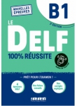 (DELF 考前準備班) Le DELF 100% réussite  B1, Livre + Onprint (2021)