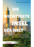 Die wichtigste Insel der Welt: Was Sie wissen müssen, um Taiwan zu verstehen 世界上最重要的島嶼：了解台灣所需知道的事 
